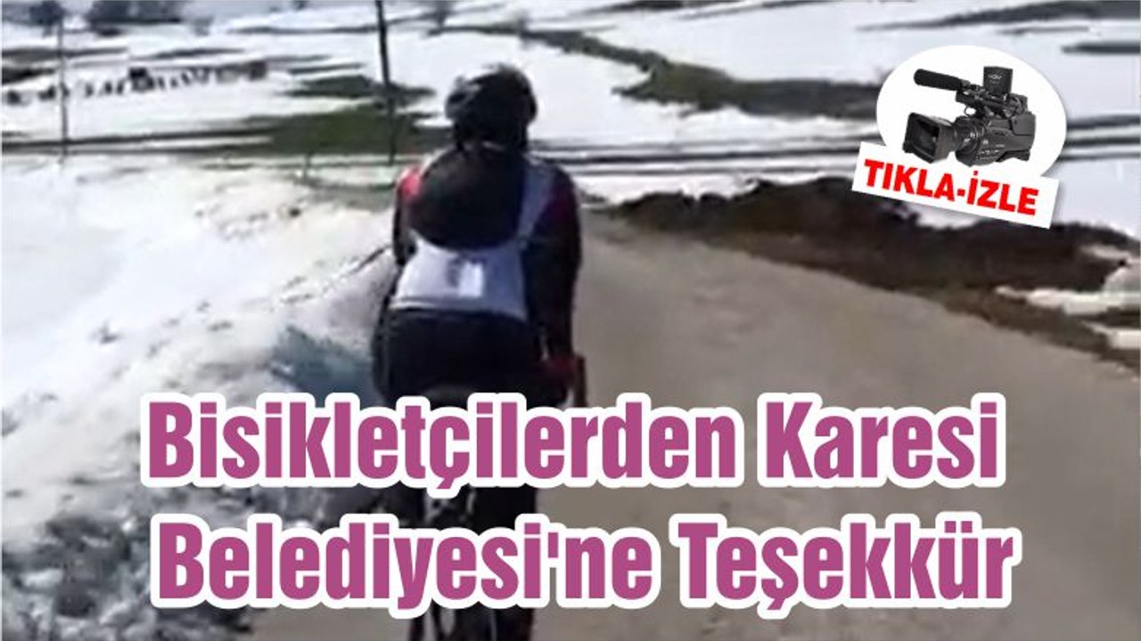 Bisikletçilerden Karesi Belediyesi'ne Teşekkür