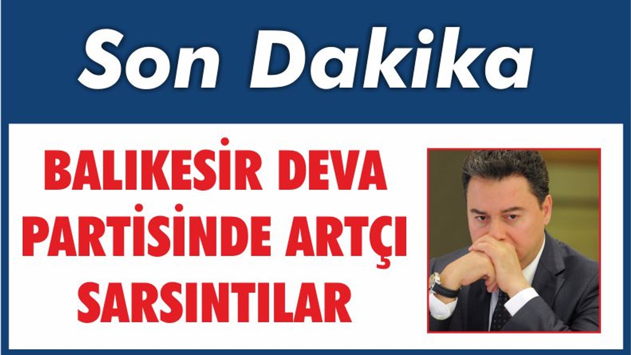 BALIKESİR DEVA PARTİSİNDE ARTÇI SARSINTILAR