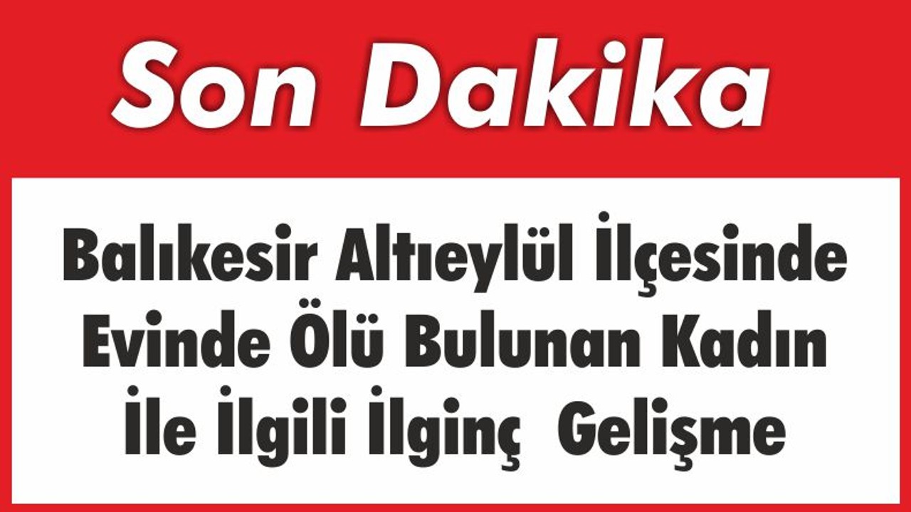 Ölü Bulunan Kadının Eşine Tutuklama Çıktı