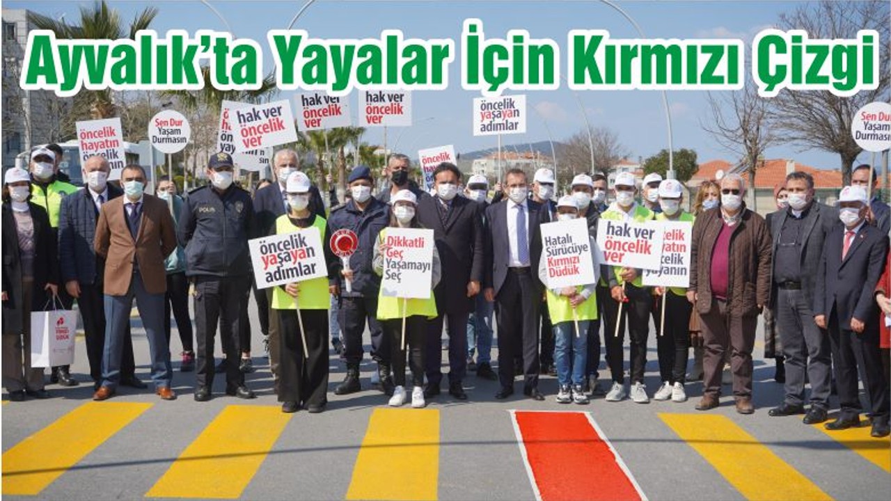 Ayvalık’ta Yayalar İçin Kırmızı Çizgi