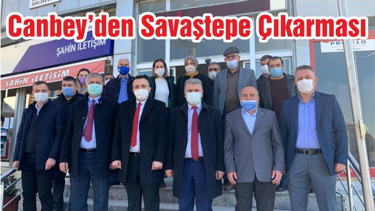 Vekil Canbey’den Savaştepe Çıkarması