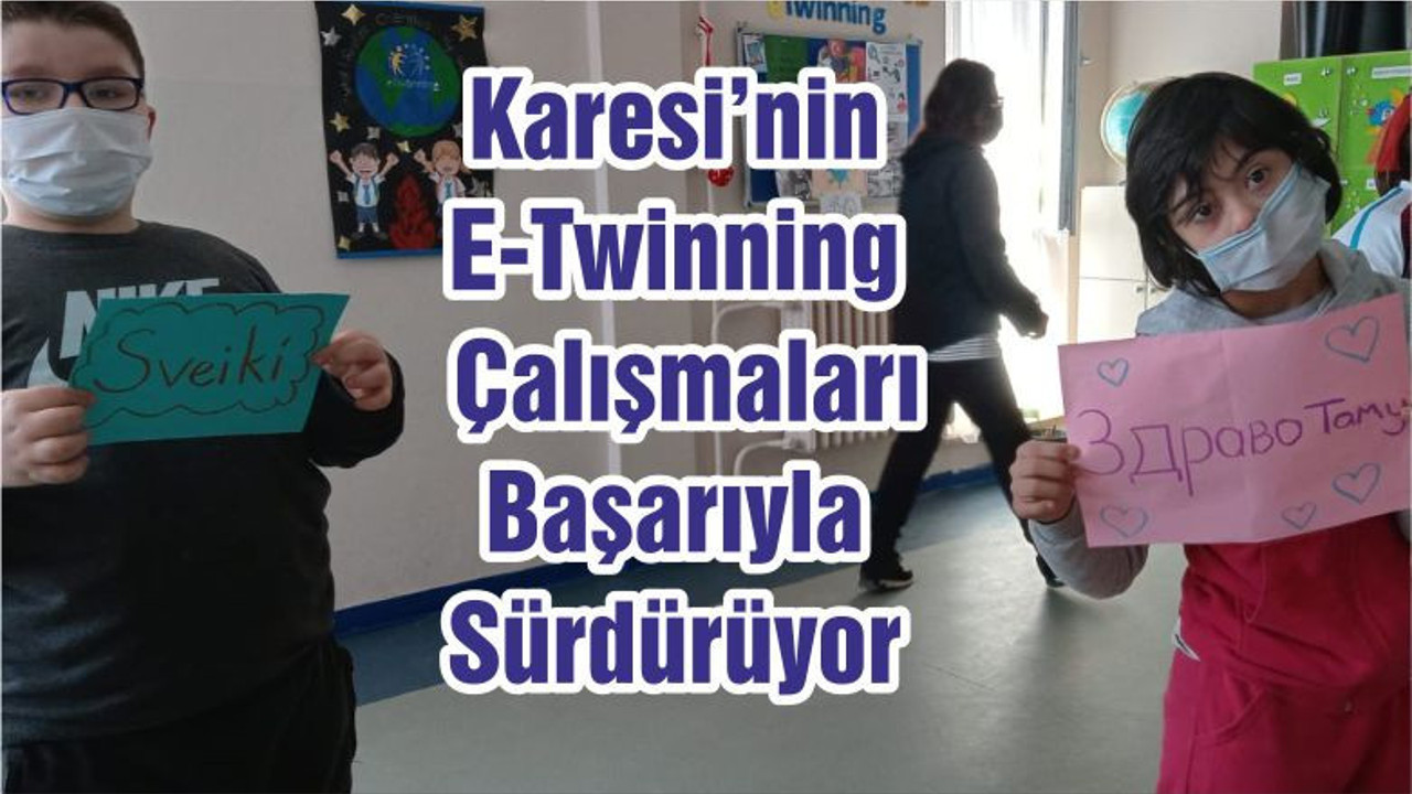 Karesi’nin E-Twinning Çalışmaları Başarıyla Sürdürüyor