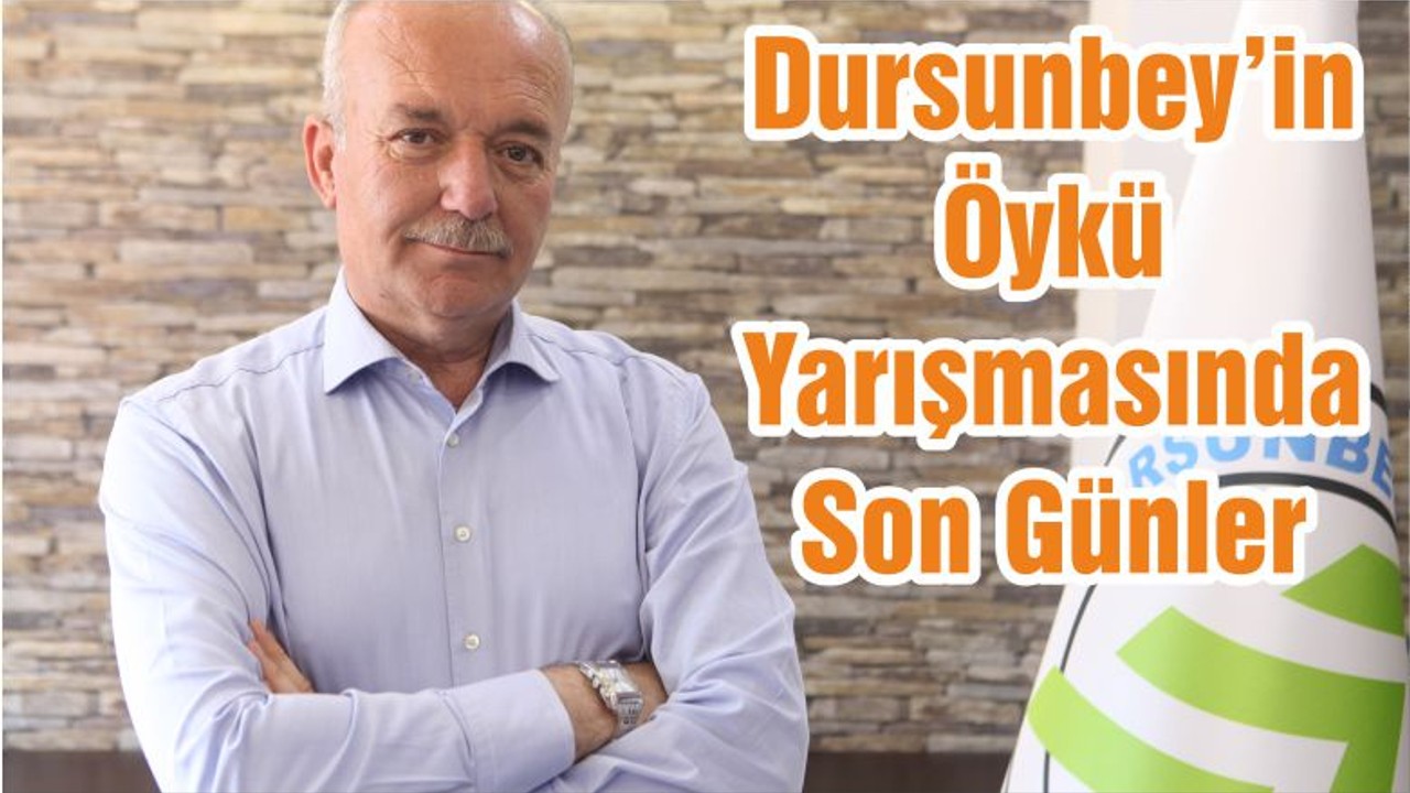 Dursunbey’in Öykü Yarışmasında Son Günler