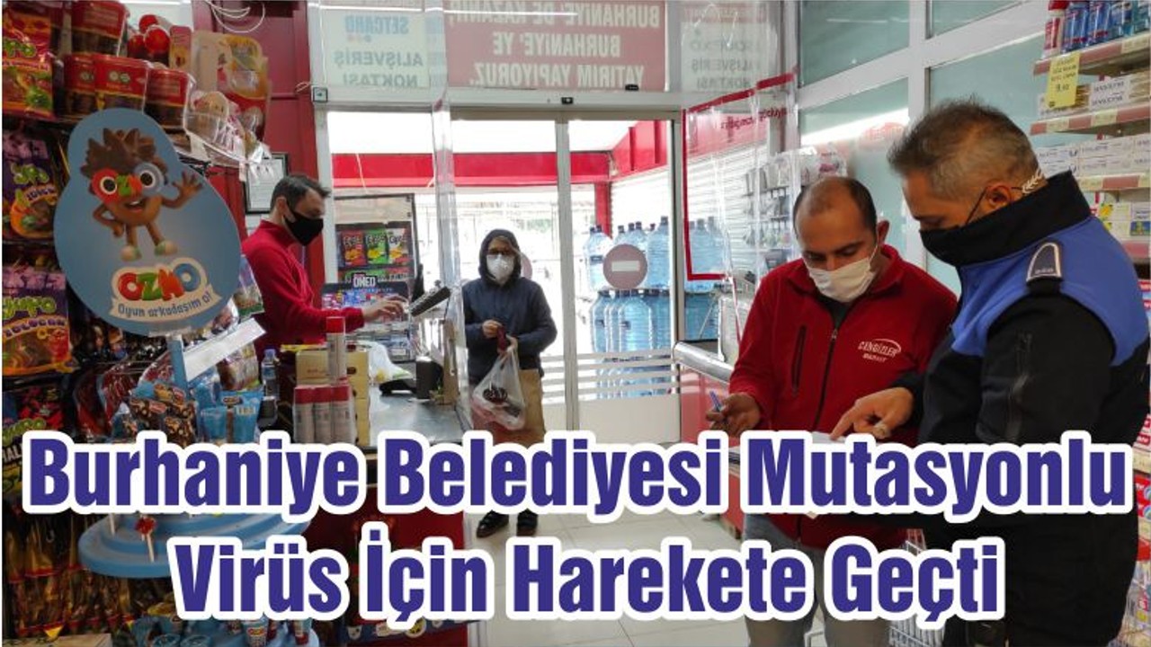 Burhaniye Belediyesi Mutasyonlu Virüs İçin Harekete Geçti