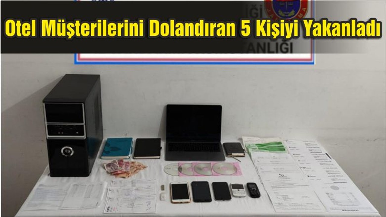 Jandarma Otel Müşterilerini Dolandıran 5 Kişiyi Yakaladı
