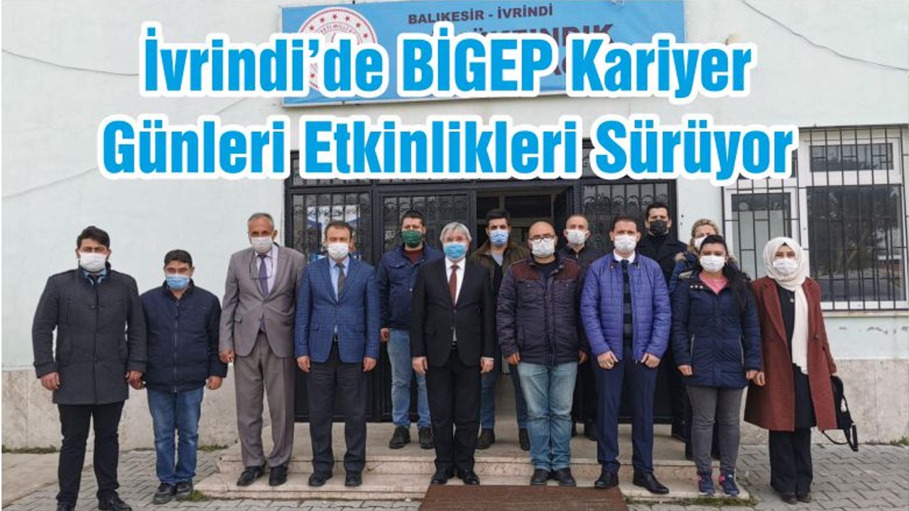 İvrindi’de BİGEP Kariyer Günleri Etkinlikleri Sürüyor