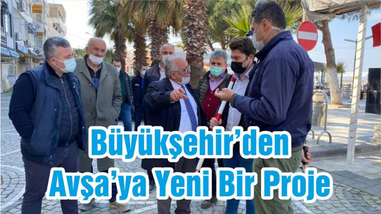 Büyükşehir’den Avşa’ya Yeni Bir Proje