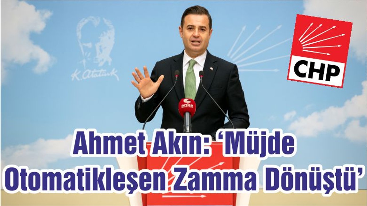 Ahmet Akın: ‘Müjde Otomatikleşen Zamma Dönüştü’