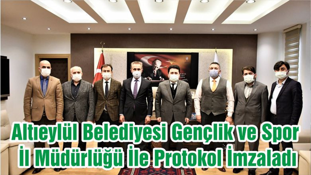 Altıeylül Belediyesi Gençlik ve Spor İl Müdürlüğü İle Protokol İmzaladı