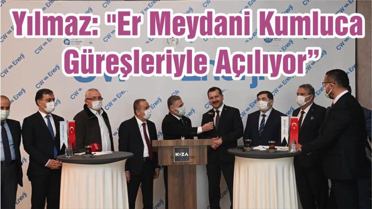 Yılmaz: "Er Meydani Kumluca Güreşleriyle Açılıyor”