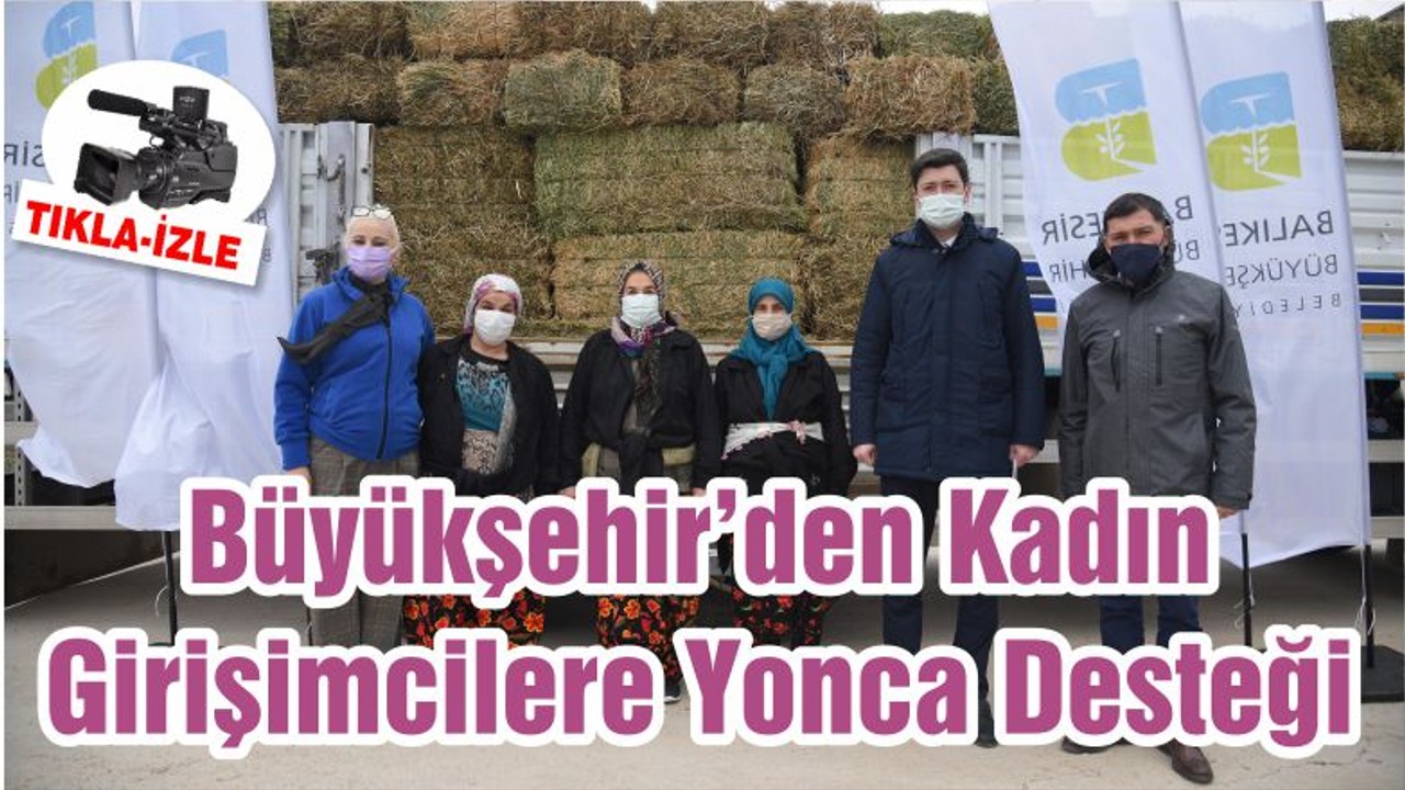Büyükşehir’den Kadın Girişimcilere Yonca Desteği