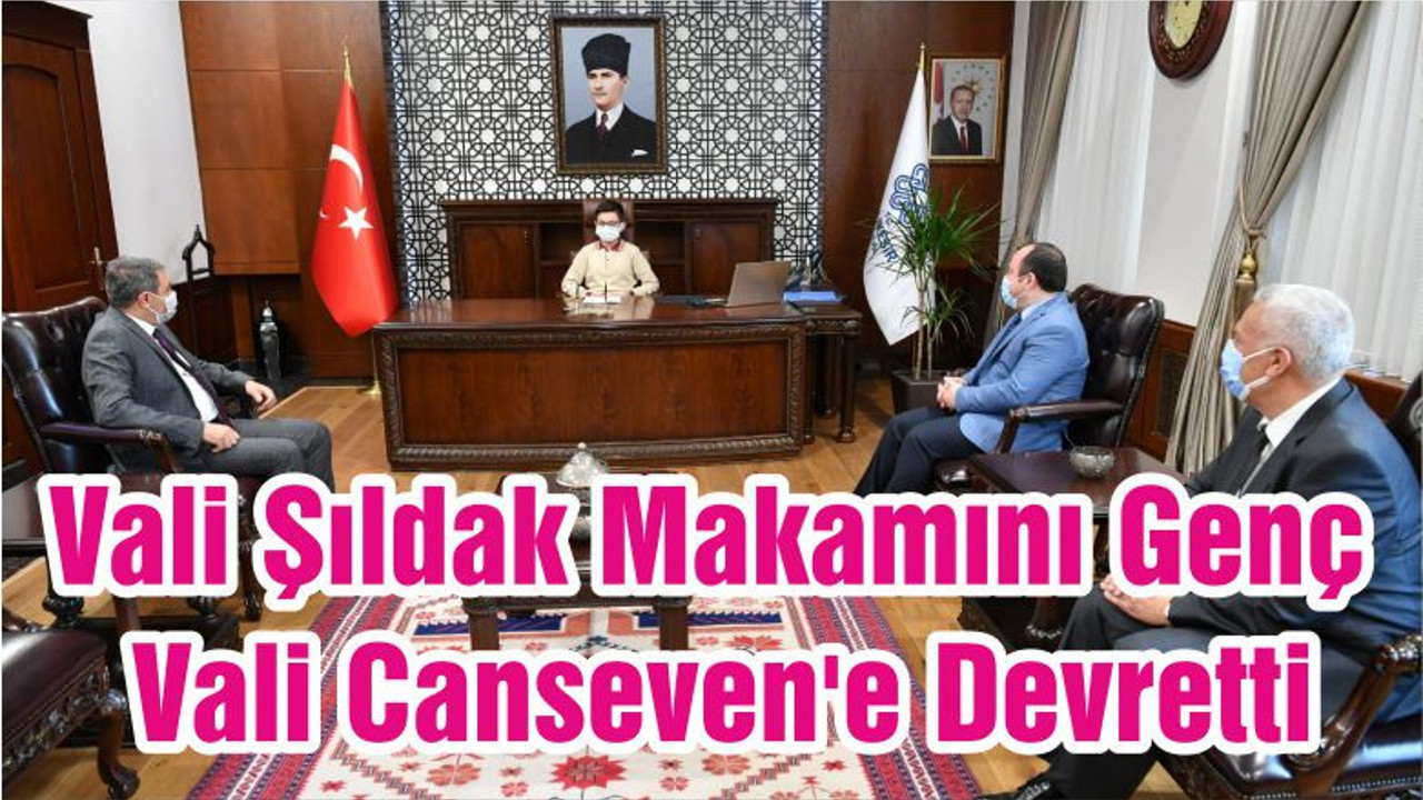 Vali Şıldak Makamını Genç Vali Canseven'e Devretti