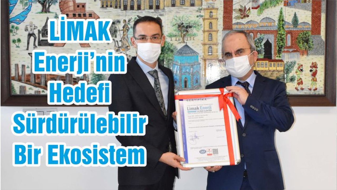 LİMAK Enerji’nin Hedefi Sürdürülebilir Bir Ekosistem