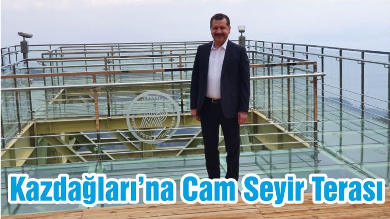 Kazdağları’na Cam Seyir Terası