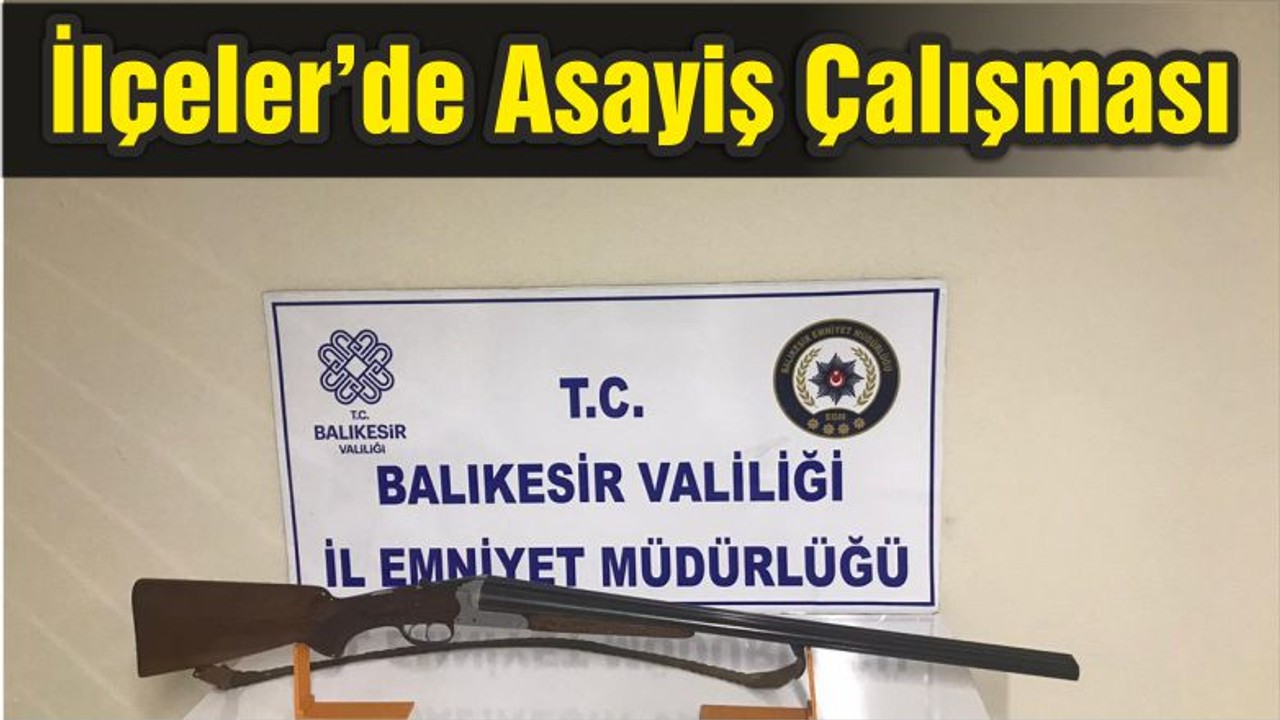 İlçeler’de Asayiş Çalışması