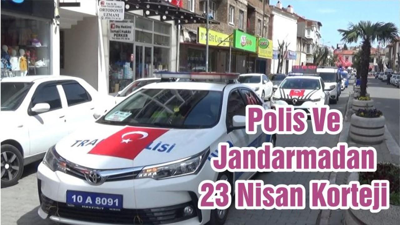 Polis Ve Jandarmadan 23 Nisan Korteji