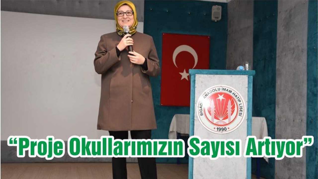 “Proje Okullarımızın Sayısı Artıyor”