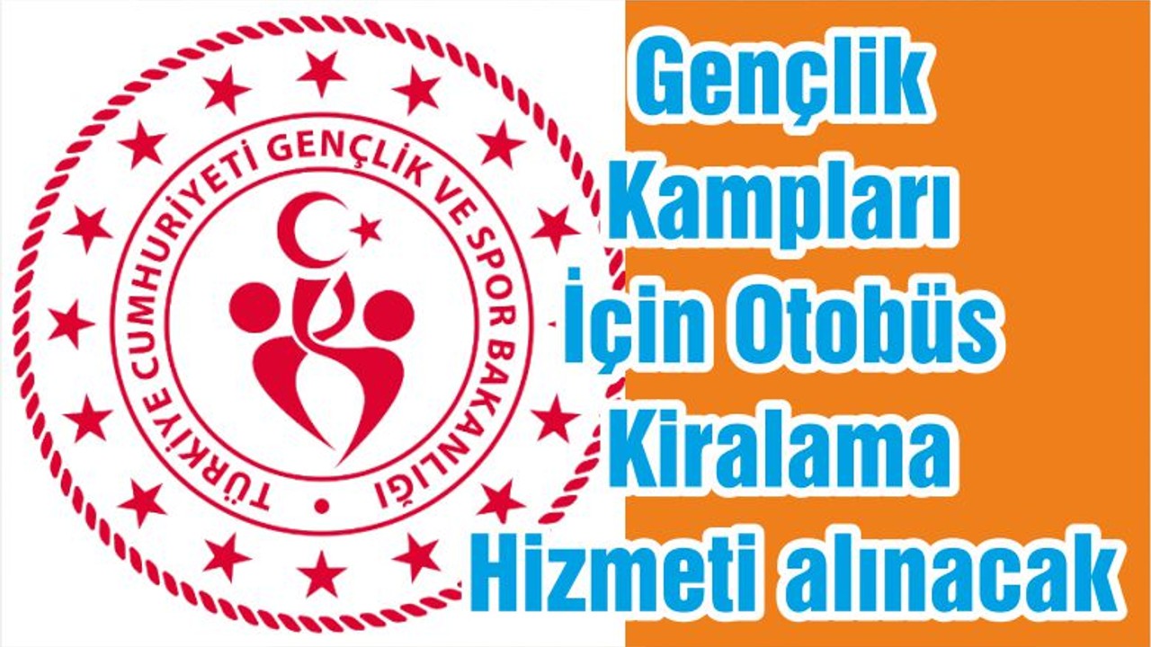 Gençlik Kampları İçin Otobüs Kiralama Hizmeti