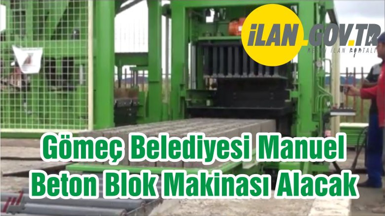 Gömeç Belediyesi Manuel Beton Blok Makinası Alacak