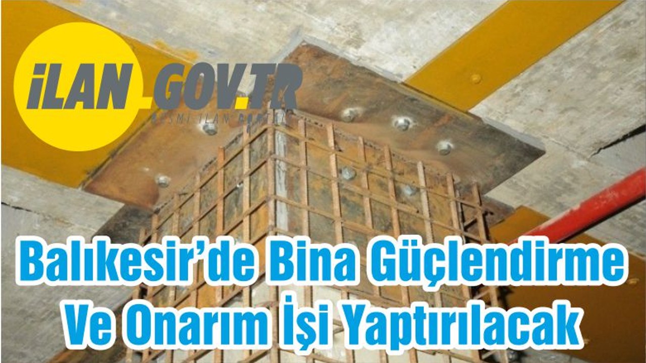 Balıkesir’de Bina Güçlendirme Ve Onarım İşi Yaptırılacak