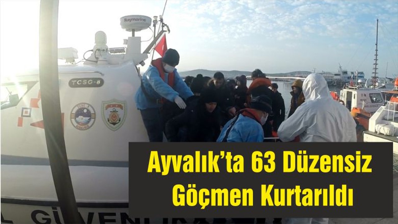 Ayvalık’ta 63 Düzensiz Göçmen Kurtarıldı