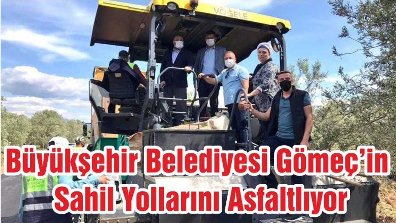Büyükşehir Belediyesi Gömeç’in Sahil Yollarını Asfaltlıyor