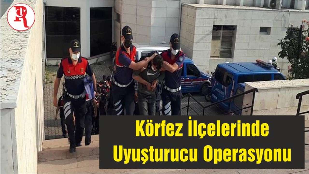 Balıkesir'in Körfez İlçelerinde Uyuşturucu Operasyonu