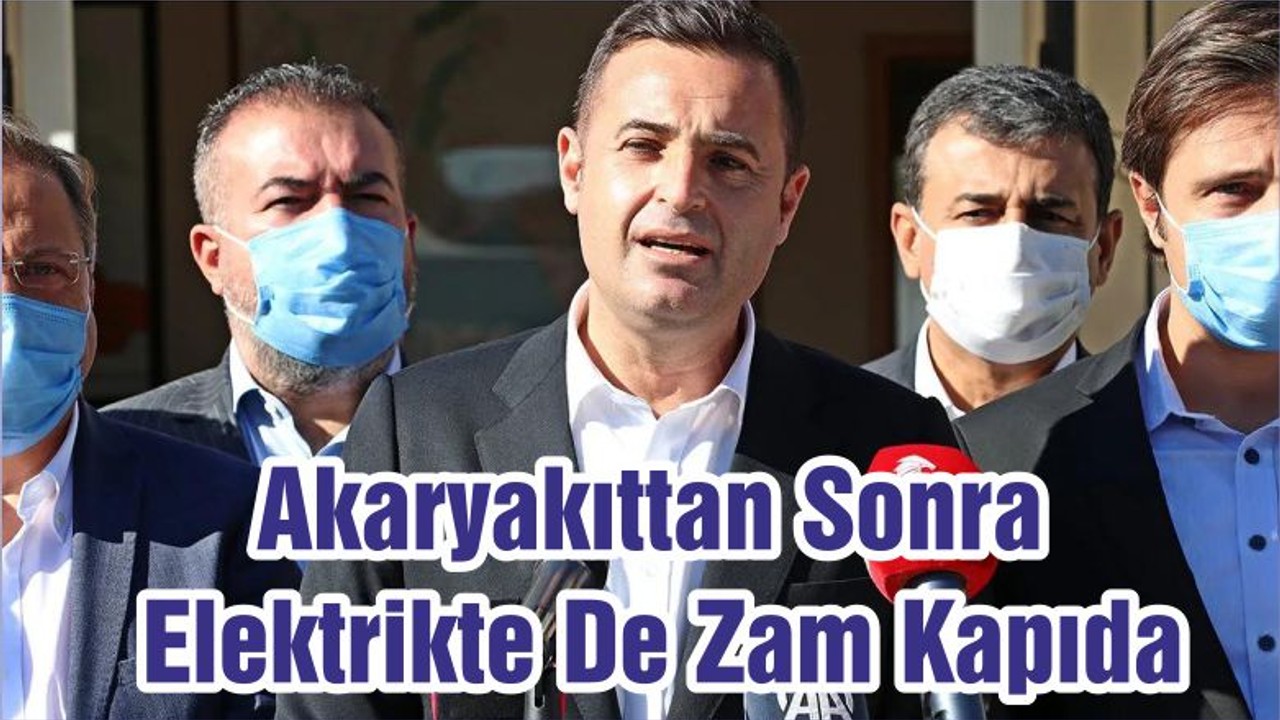Akaryakıttan Sonra Elektrikte De Zam Kapıda