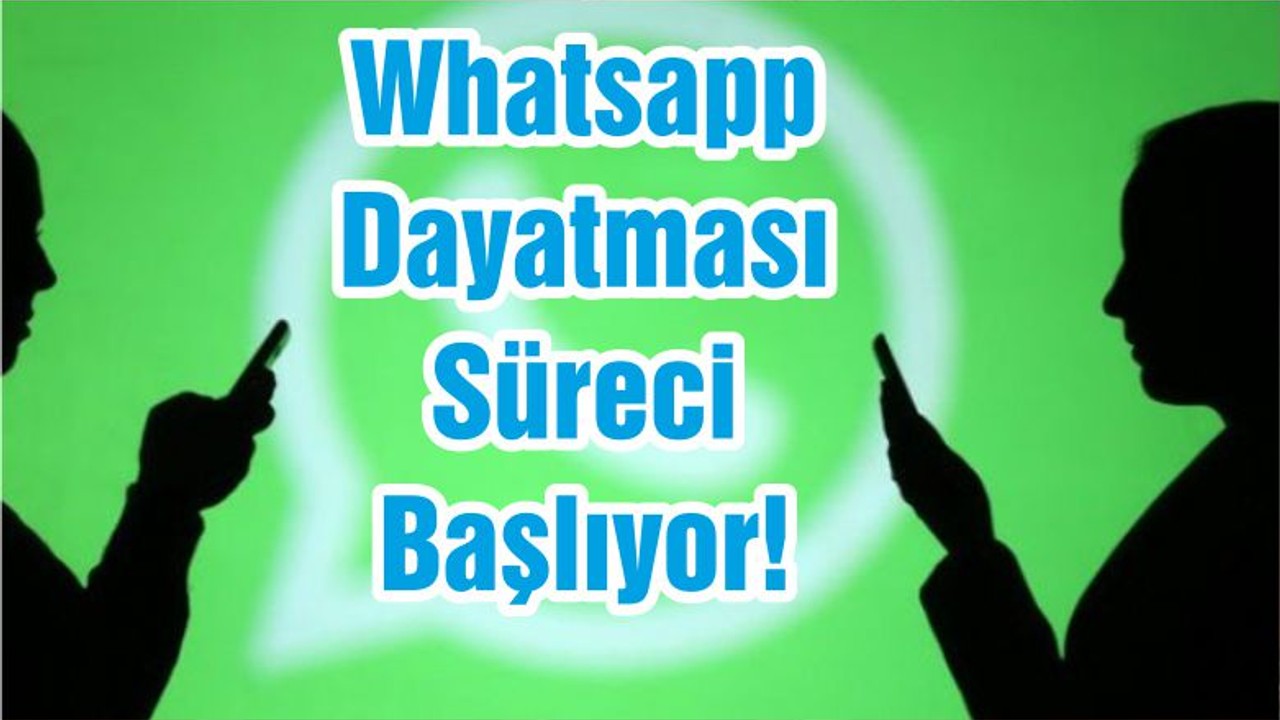 Whatsapp Dayatması Süreci Başlıyor!
