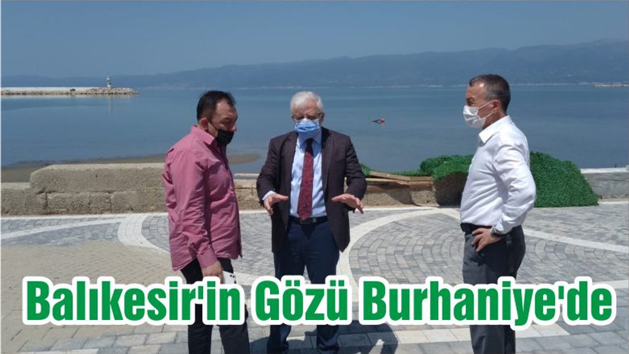 Balıkesir'in Gözü Burhaniye'de