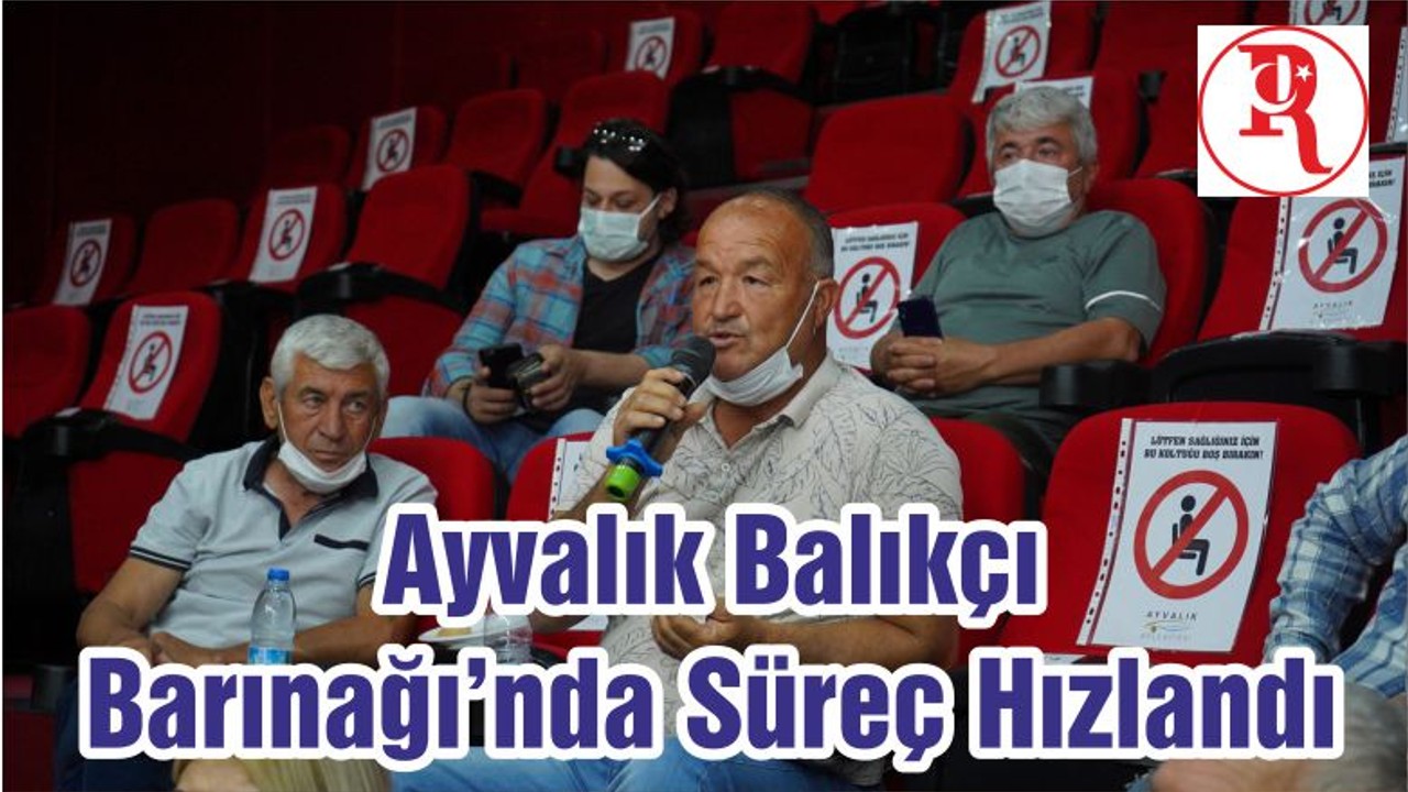 Ayvalık Balıkçı Barınağı’nda Süreç Hızlandı