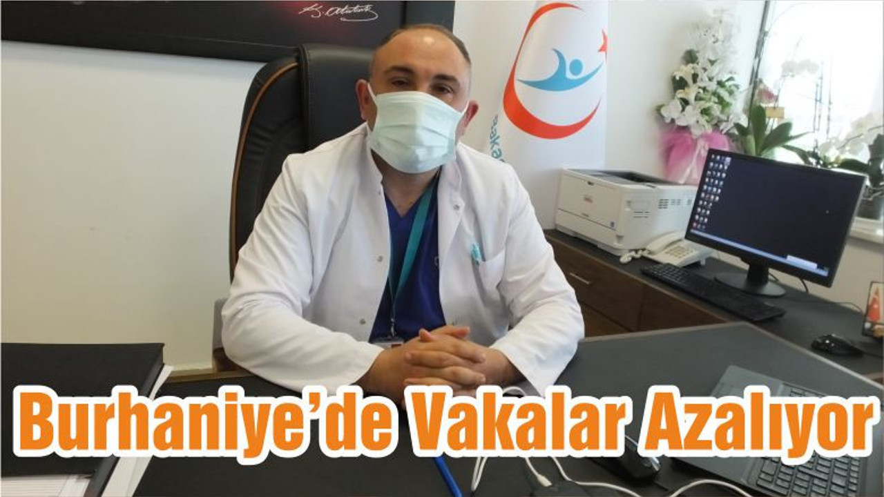 Burhaniye’de Vakalar Azalıyor