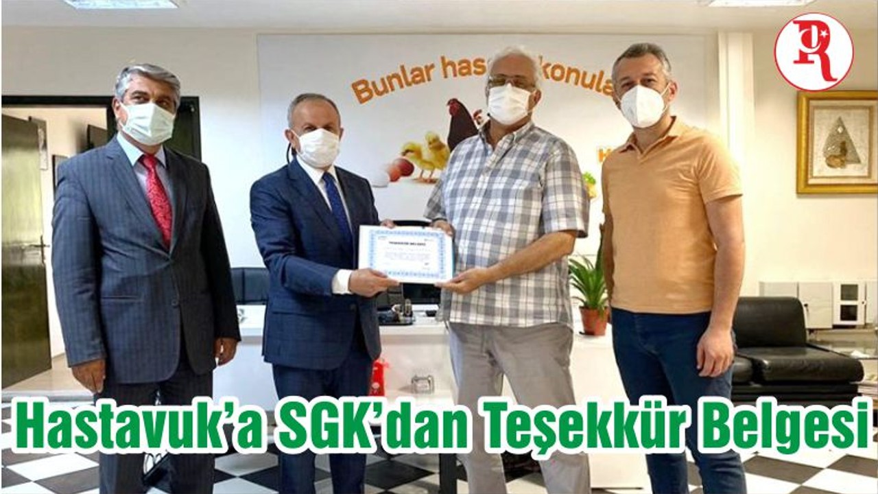Hastavuk’a SGK’dan Teşekkür Belgesi