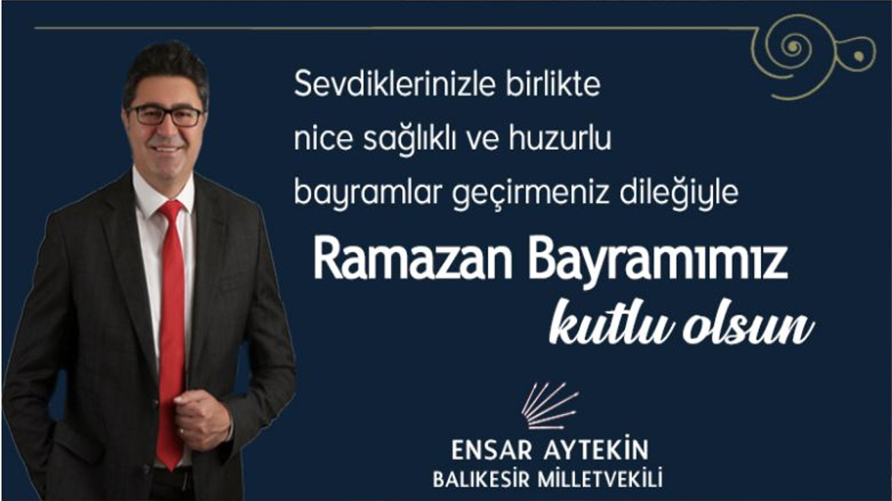 CHP'li Aytekin'den Bayram Mesajı