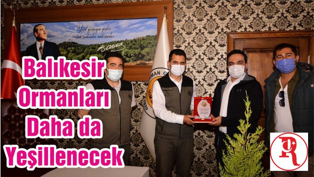 Balıkesir Ormanları Daha da Yeşillenecek