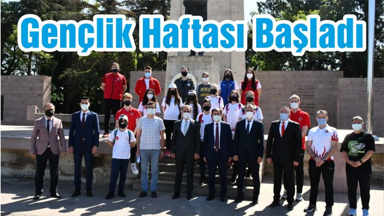 Gençlik Haftası Başladı