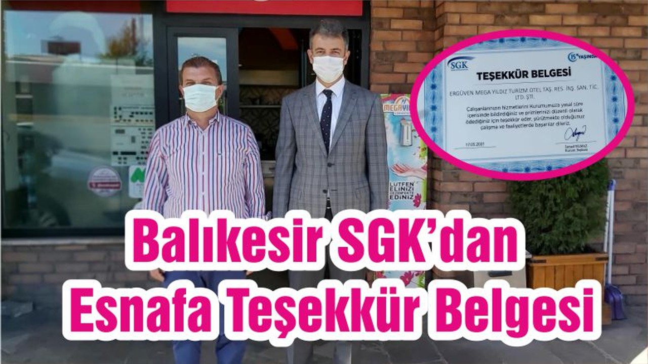 Balıkesir SGK’dan Esnafa Teşekkür Belgesi