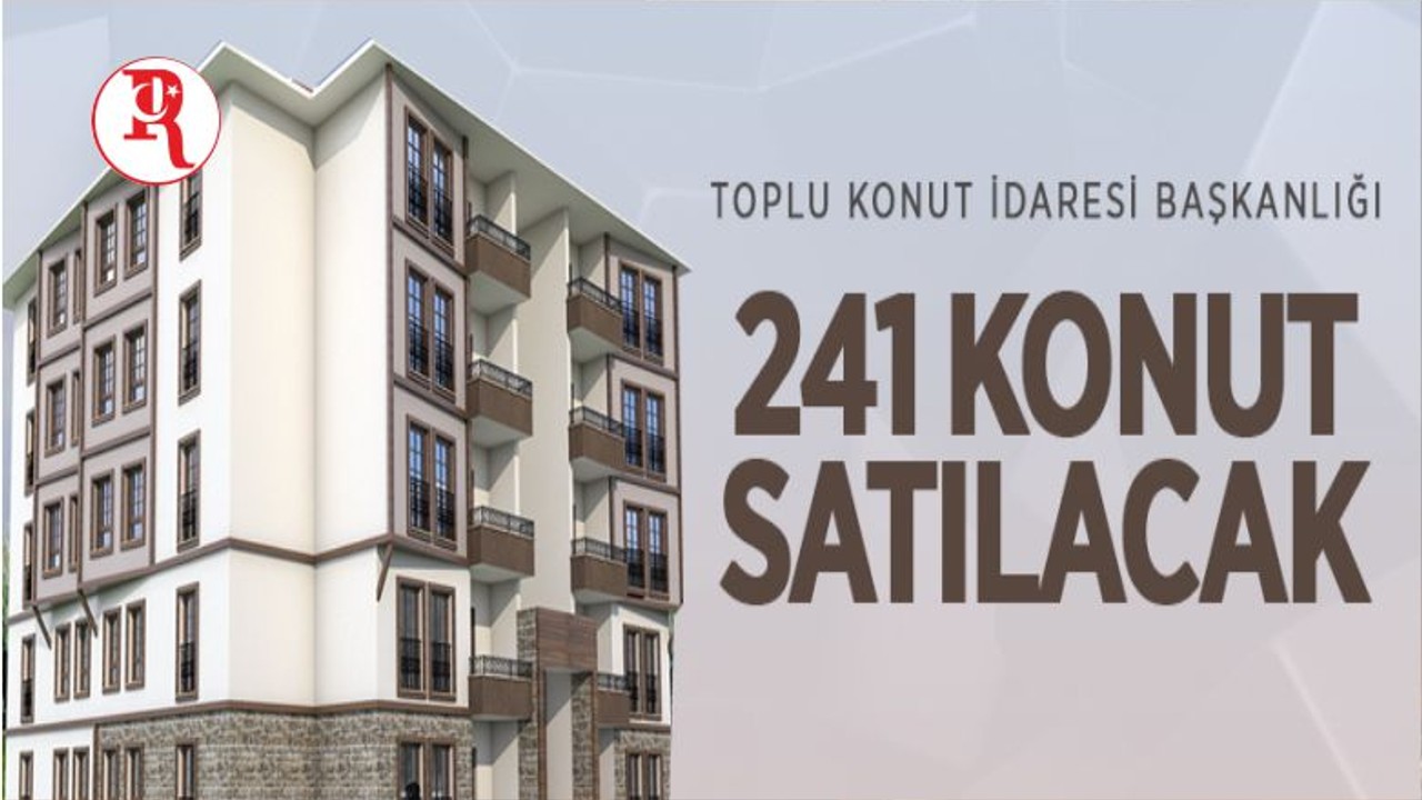 TOKİ Burdur'da 241 Konutu Satışa Sunuyor