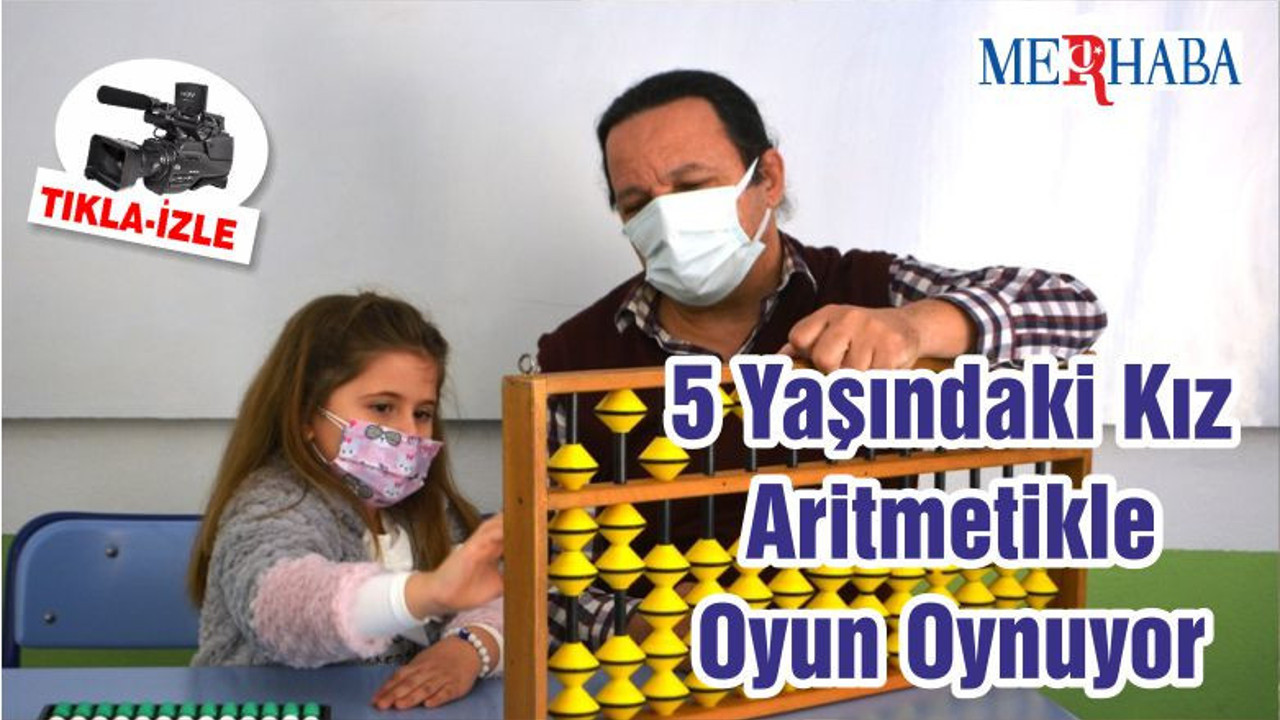 5 Yaşındaki Kız Aritmetikle Oyun Oynuyor