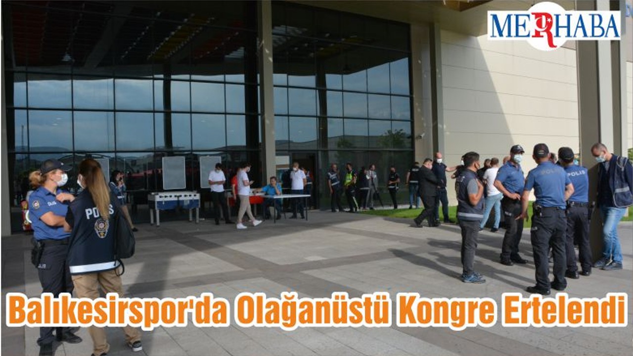 Balıkesirspor'da Olağanüstü Kongre Ertelendi