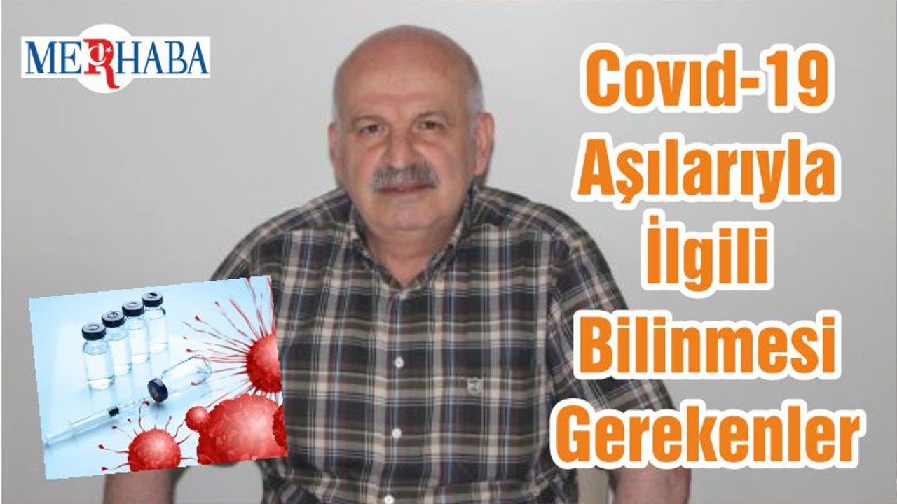 Covıd-19 Aşılarıyla İlgili Bilinmesi Gerekenler