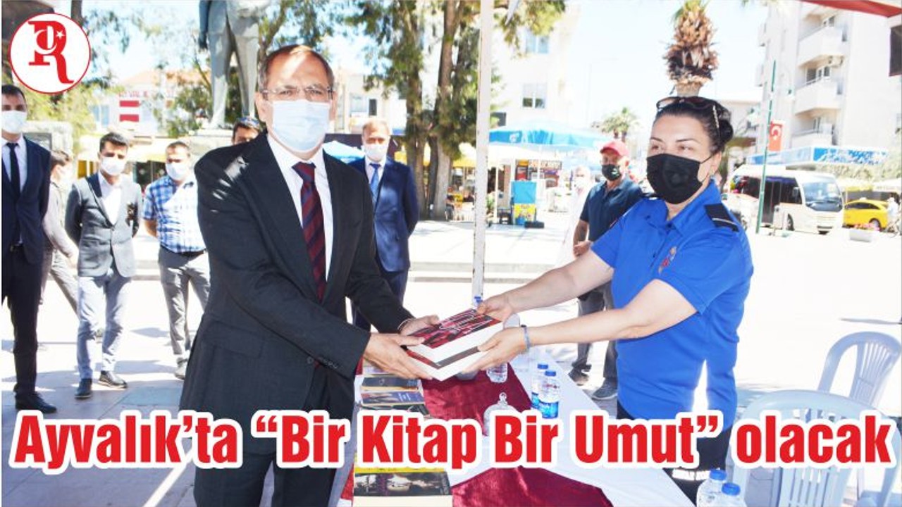 Ayvalık’ta “Bir Kitap Bir Umut” olacak