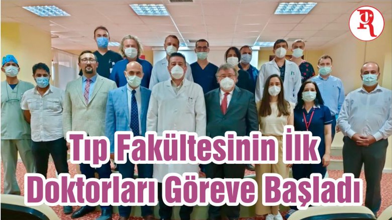 Tıp Fakültesinin İlk Doktorları Göreve Başladı