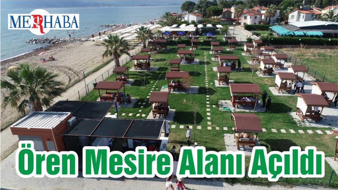 Ören Mesire Alanı Açıldı