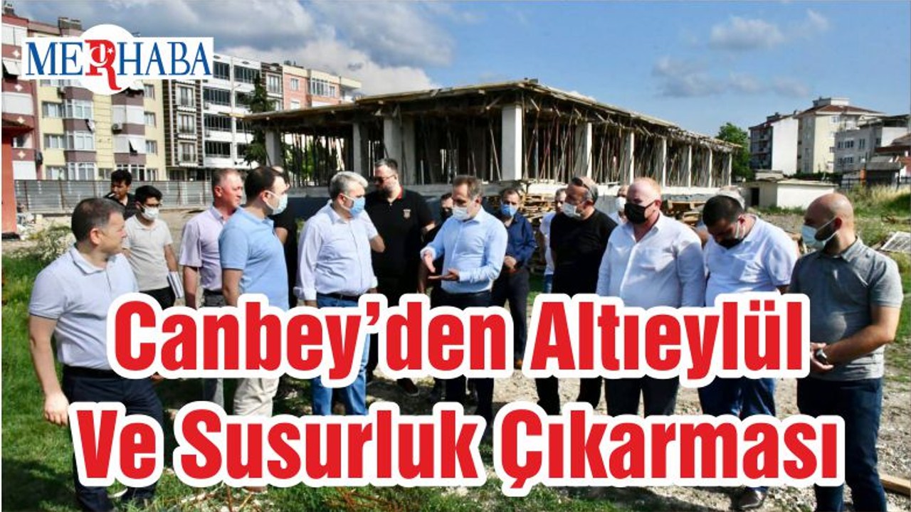 Canbey’den Altıeylül Ve Susurluk Çıkarması