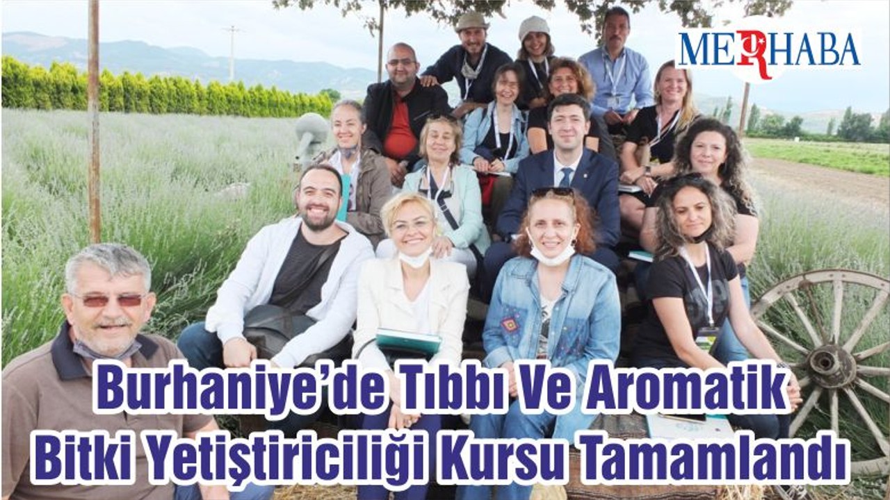 Burhaniye’de Tıbbı Ve Aromatik Bitki Yetiştiriciliği Kursu Tamamlandı