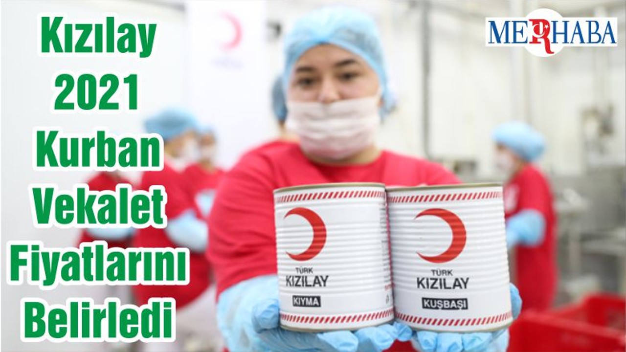 Kızılay 2021 Kurban Vekalet Fiyatlarını Belirledi