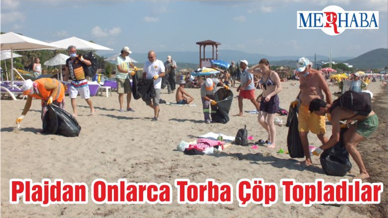 Plajdan Onlarca Torba Çöp Topladılar