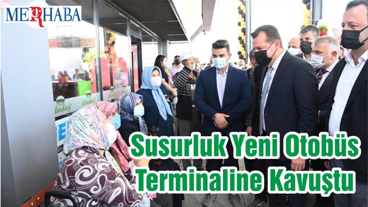 Susurluk Yeni Otobüs Terminaline Kavuştu