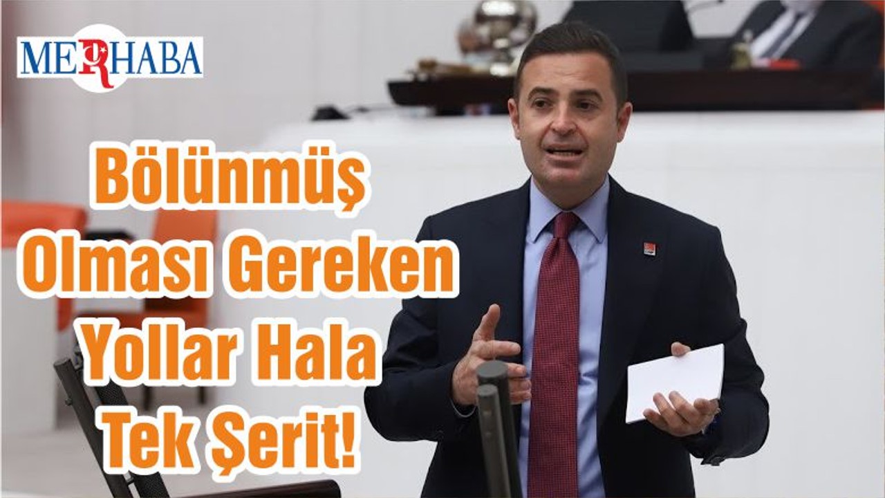 Bölünmüş Olması Gereken Yollar Hala Tek Şerit!